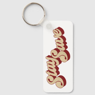 Stay Safe Keychain