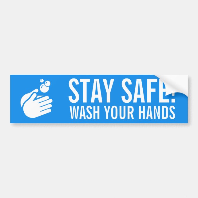 Stay Safe Wash Your Hands - Coronavirus & Flu Bumper Sticker (Front)