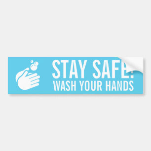 Stay Safe Wash Your Hands - Coronavirus & Flu Bumper Sticker