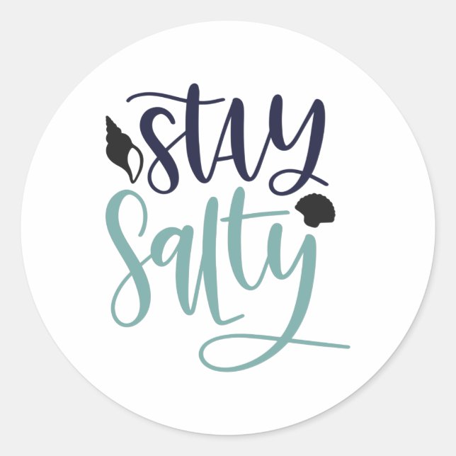Stay salty classic round sticker (Front)