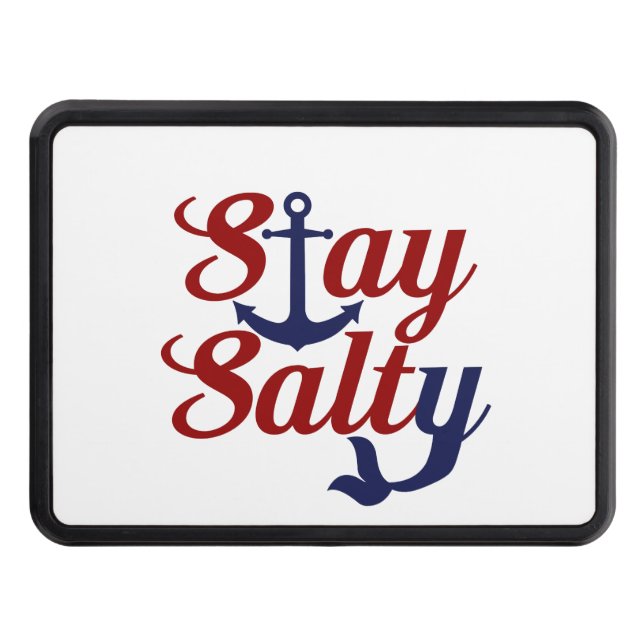 Stay Salty Nautical Art Trailer Hitch Cover (Front)