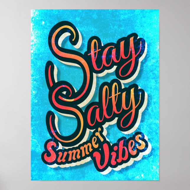 Stay Salty Summer Vibes  Poster (Front)