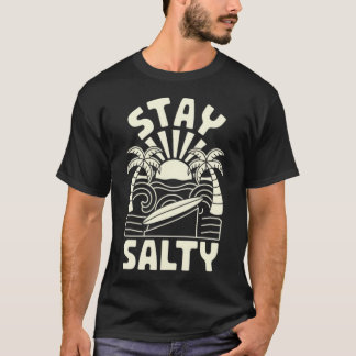 Stay Salty T-Shirt