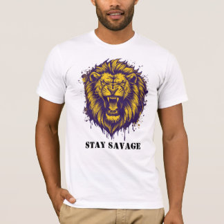 Stay Savage Lion Graphic Wild Alpha Lion T-Shirt