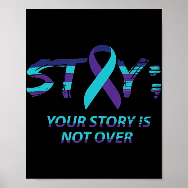 Stay Semicolon Suicide Awareness Mental Health  Poster (Front)