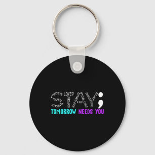 Stay Semicolon Suicide Prevention Awareness Mental Keychain