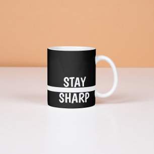 Stay Sharp Motivational Coffee Modern Office  Espresso Cup