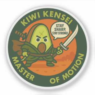 Stay Sharp Stay Strong Samurai Kiwi