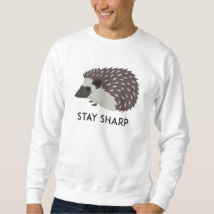Stay Sharp Sweatshirt