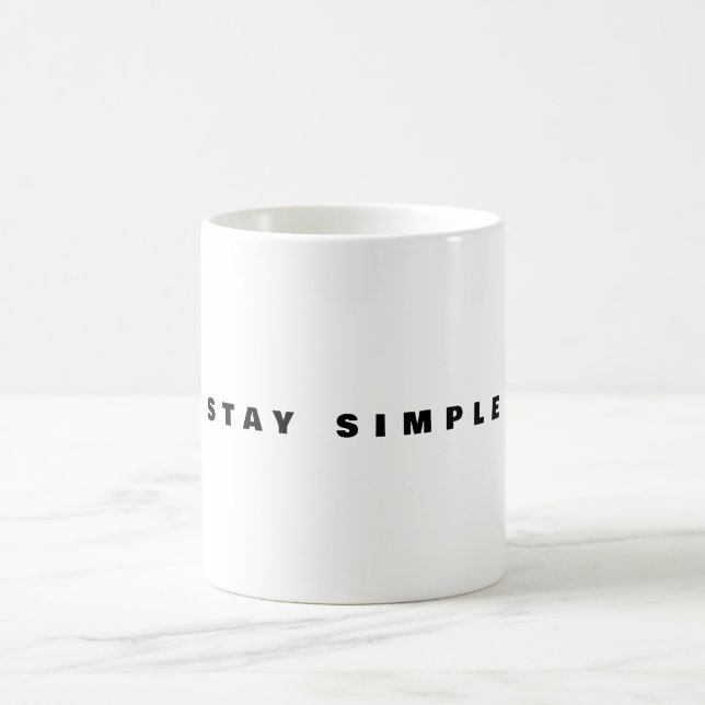 Stay Simple Mug | Minimal Quote (Center)