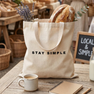 Stay Simple Tote Bag   Minimal Aesthetic
