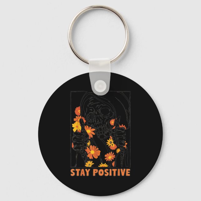 Stay Sitive Skeleton Halloween Motivational Funny  Keychain (Front)