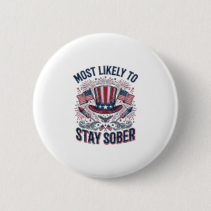 Stay Sober Patriotic Vintage Fireworks Shirt Desig 2 Inch Round Button