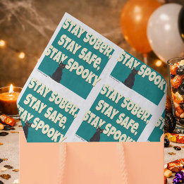 Stay Sober Stay Safe Stay Spooky | Sober Halloween Tissue Paper