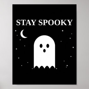 Stay spooky cute ghost halloween crescent moon poster