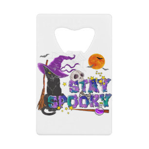 Stay Spooky Halloween Black Cat Witch Hat & Moon Credit Card Bottle Opener