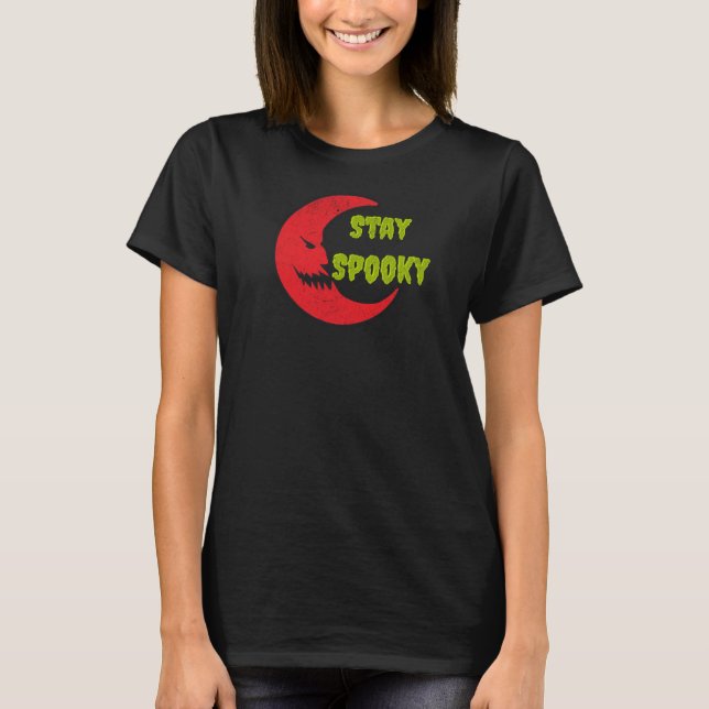 Stay Spooky T-Shirt, Stay Spooky Unisex T-Shirt,  T-Shirt (Front)
