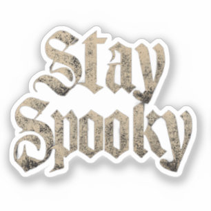 "Stay Spooky" Vintage Gothic Typography