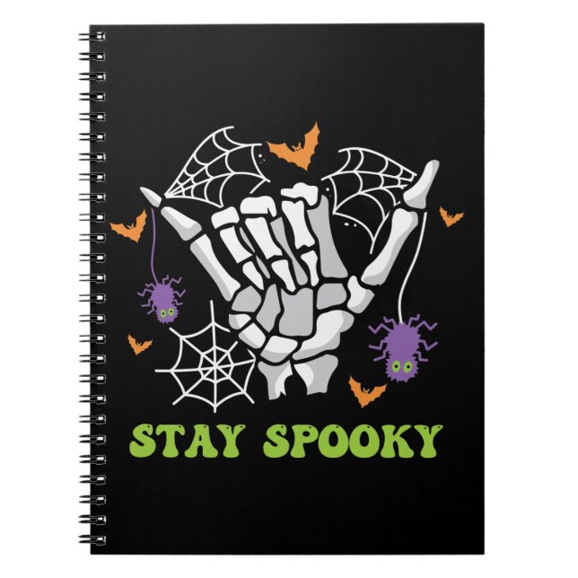 Stay Spooky with Hand Bones and Spider Webs Notebook (Front)