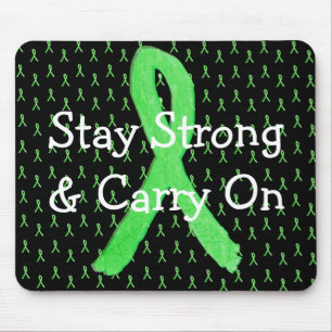 Stay Strong and Carry On Lyme Disease Mouse Pad