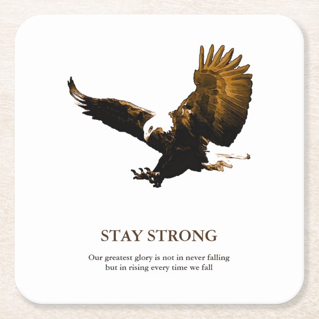 Stay Strong Bald Eagle Motivational Artwork Square Paper Coaster (Front)
