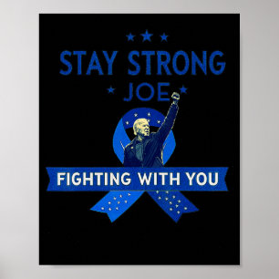 Stay Strong Biden Patriotic Support Ribbon Prostat Poster