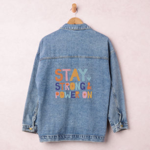 Stay strong denim jacket