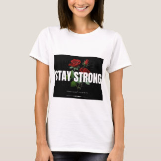 Stay Strong Empowerment Tee#womentshirt T-Shirt
