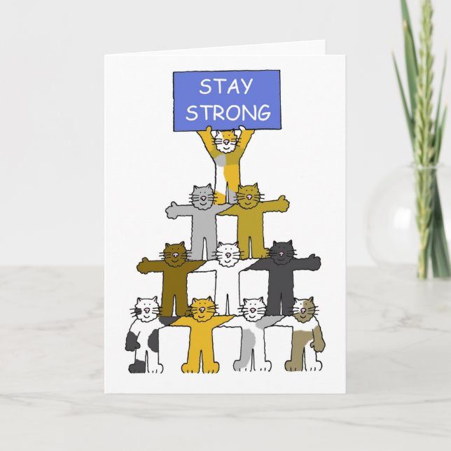 Stay Strong Encouragement Cartoon Cats Card (Front)