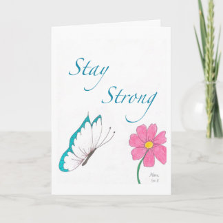 "Stay Strong" Folded Greeting Card