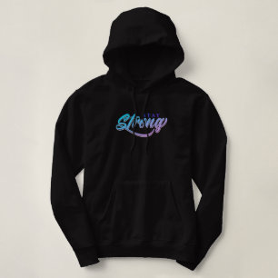 Stay Strong Hoodie