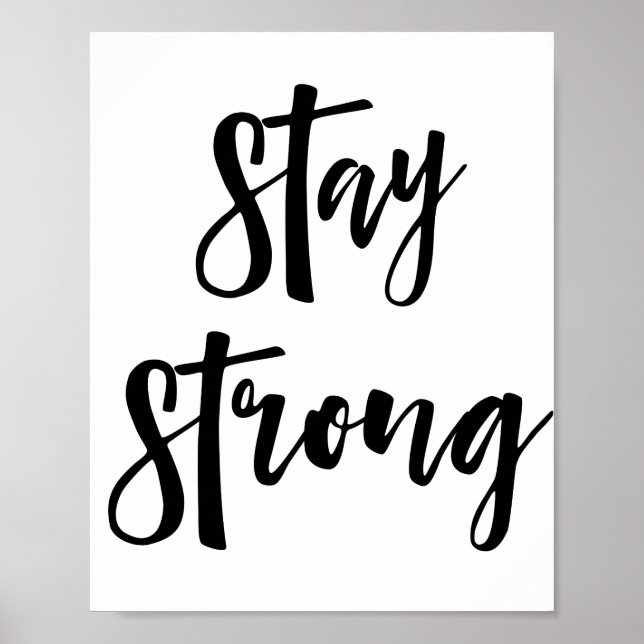 Stay Strong | Inspirational Modern Typography Poster (Front)