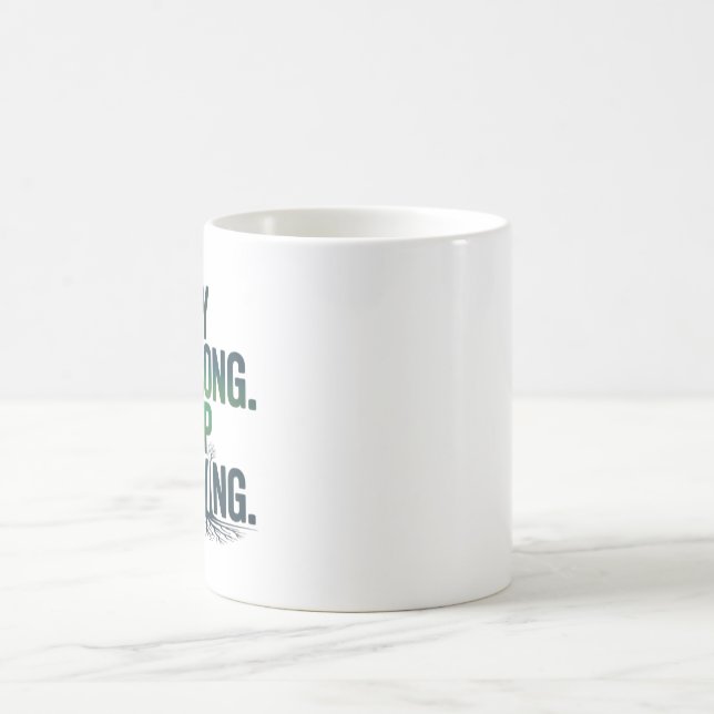 Stay Strong Keep Moving Motivational Mug (Center)