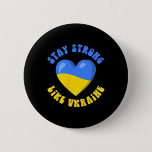 Stay Strong Like Ukraine 2 Inch Round Button