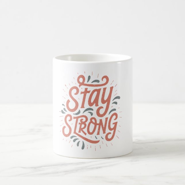 Stay Strong Motivational Mug (Center)