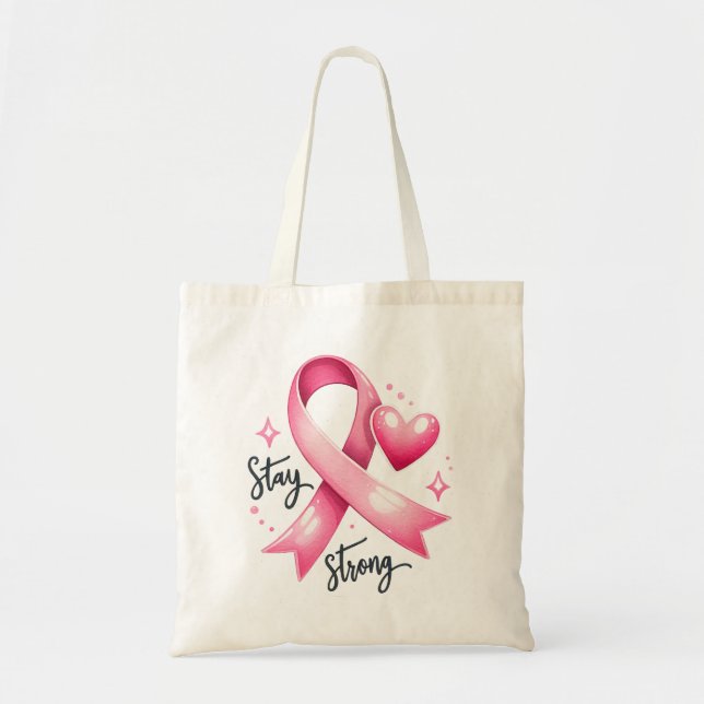 Stay Strong Pink Ribbon Tote Bag (Front)
