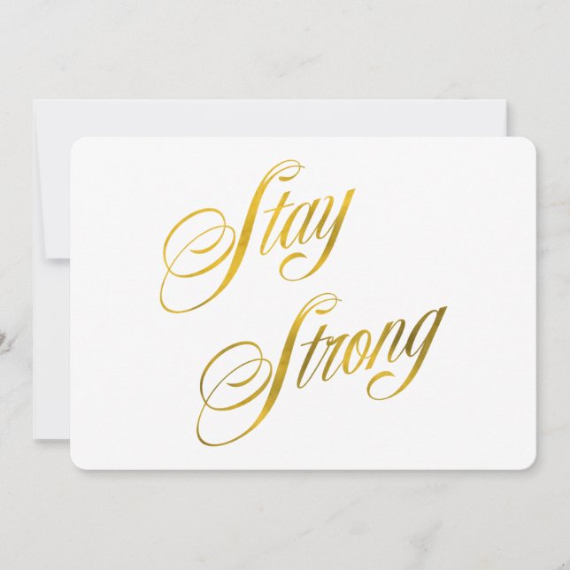 Stay Strong Quote Faux Gold Foil Quotes Sparkly (Front)