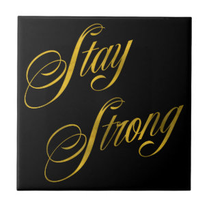 Stay Strong Quote Faux Gold Foil Quotes Sparkly Tile