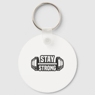 Stay Strong Strongman Powerlifting Bodybuilding Mo Keychain