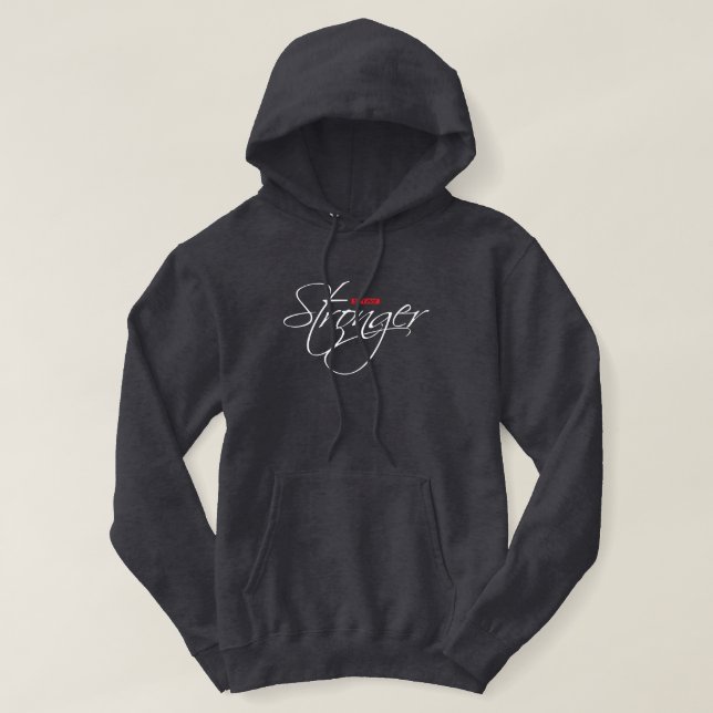 Stay stronger  hoodie (Design Front)
