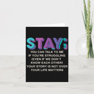Stay Suicide Prevention Awareness Mental Health Su Card