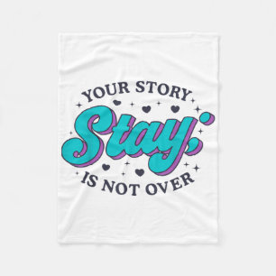 Stay Suicide Prevention Awareness Mental Health Su Fleece Blanket