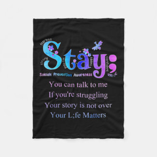 Stay Suicide Prevention Awareness Suicide Awarenes Fleece Blanket