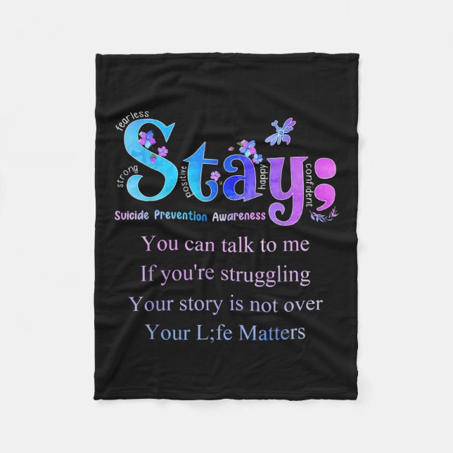 Stay Suicide Prevention Awareness Suicide Awarenes Fleece Blanket (Front)