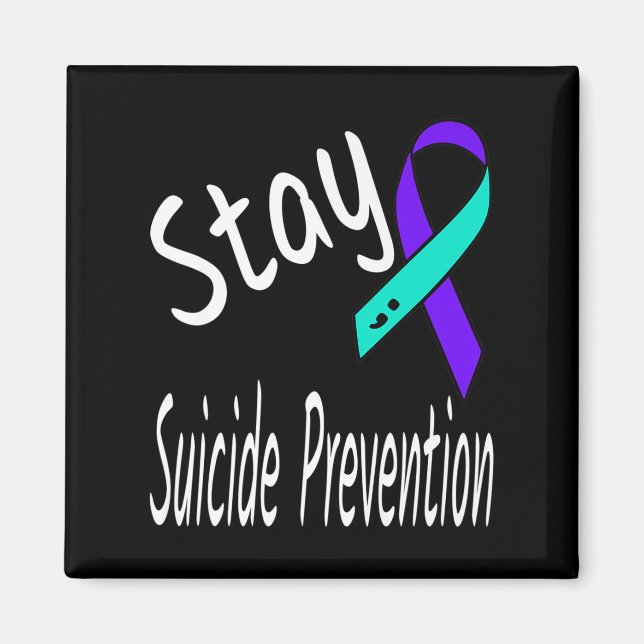 Stay Suicide Prevention Ribbon Semicolon Awareness Magnet (Front)