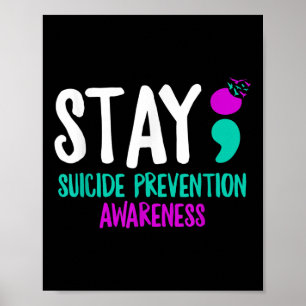 Stay Suicide Prevention Semicolon Mental Health Aw Poster
