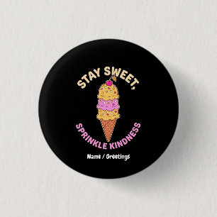 Stay Sweet Sprinkle Kindness Retro Ice Cream Heart 1 Inch Round Button