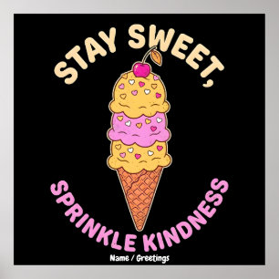 Stay Sweet Sprinkle Kindness Retro Ice Cream Heart Poster