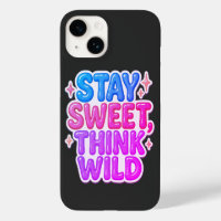 "Stay Sweet, Think Wild" – Playful Positivity Desi