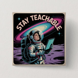 Stay Teachable 2 Inch Square Button
